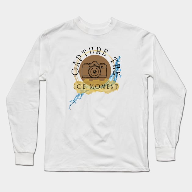 Capture the Ice Moment Long Sleeve T-Shirt by Kidrock96